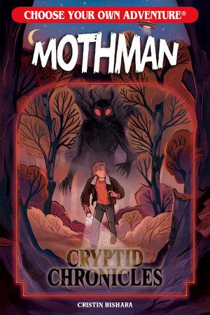 Choose Your Own Adventure Cryptid Chronicles Mothman Choose Your Own Adventure Softcover