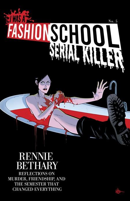 I WAS A FASHION SCHOOL SERIAL KILLER #5 (OF 5) CVR B DANIEL HILLYARD & MICHELLE MADSEN BLOOD BATH VAR (MR) Image Comics Comic Book 2025