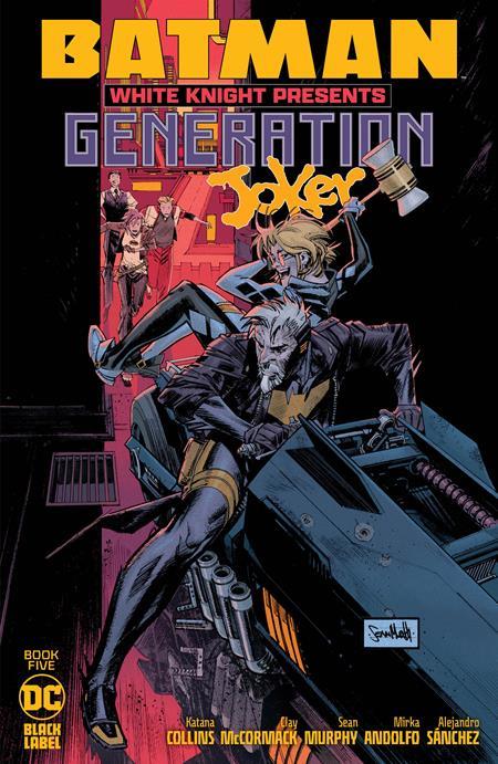 Batman White Knight Presents Generation Joker #5 (of 6) Cvr A Sean Murphy (mr) DC Comics Comic Book