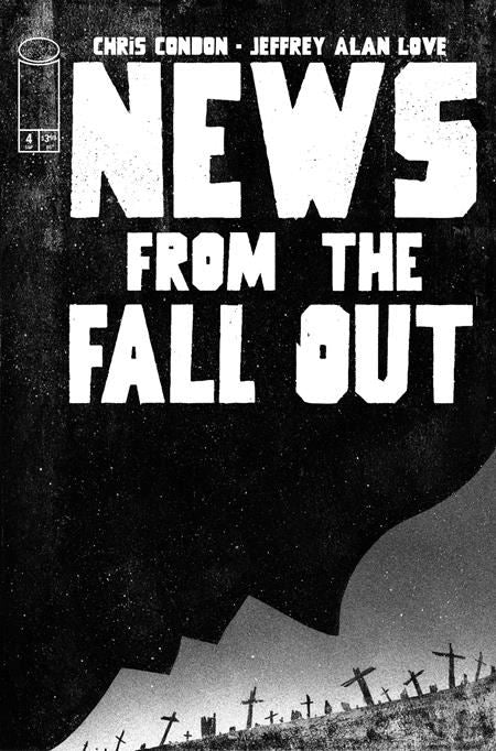 News From The Fallout #4 (of 6) Cvr A Jeffrey Alan Love (mr) Image Comics Comic Book