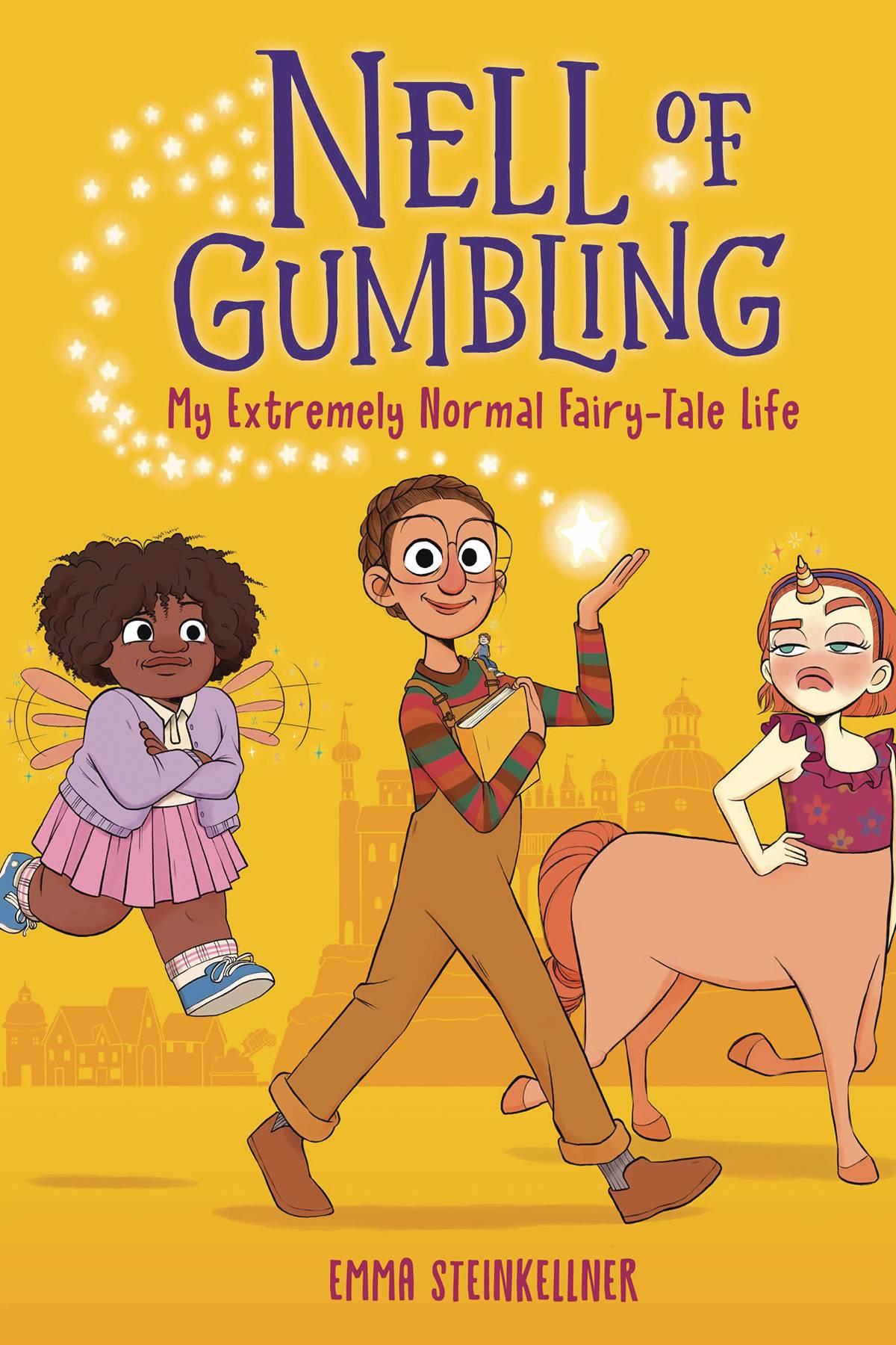 Nell Of Gumbling My Normal Fairy Tale Life Gn (c: 0-1-1) Random House Childrens Books Comic Book