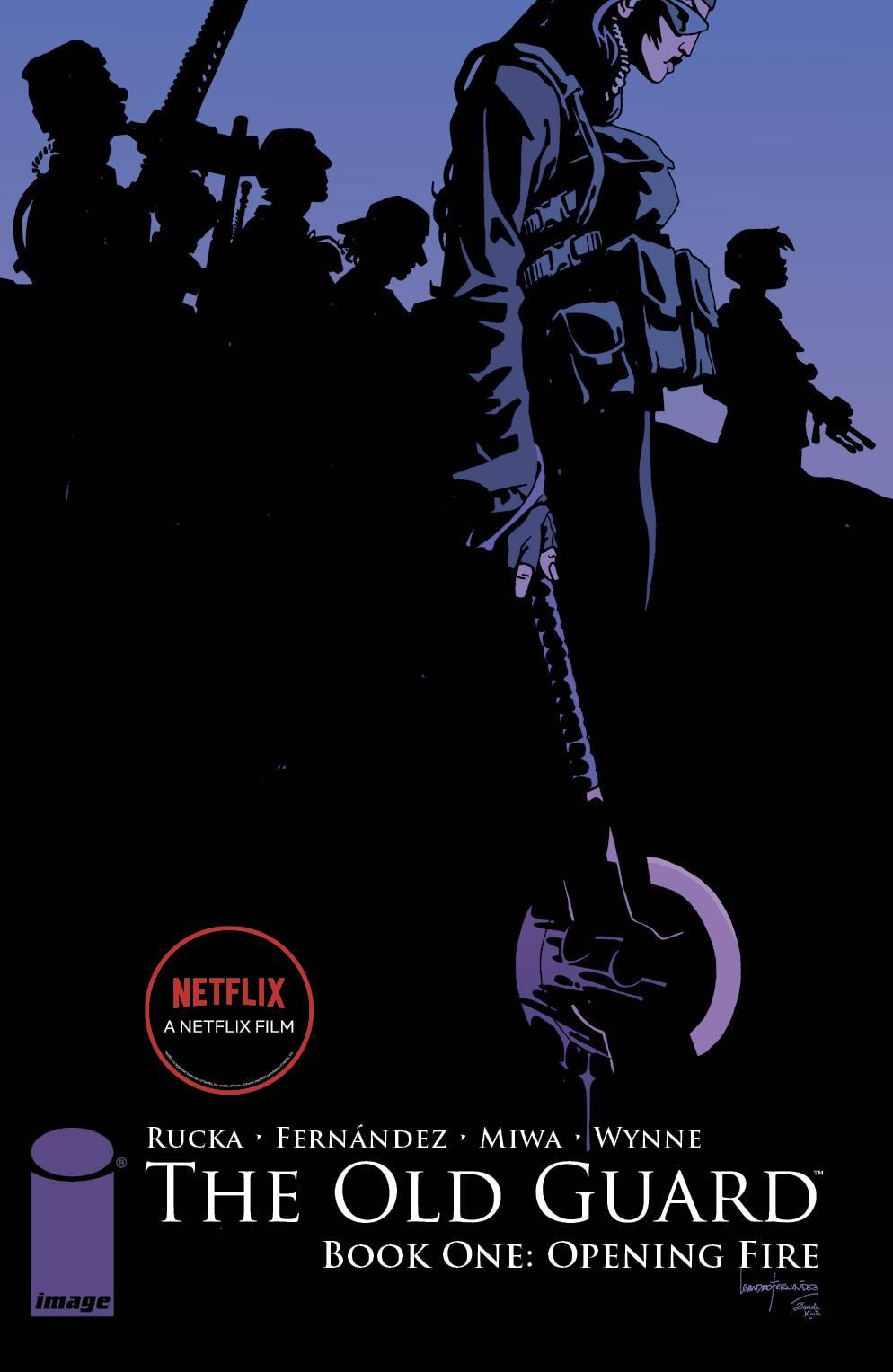 OLD GUARD TP BOOK 01 OPENING FIRE Image Comics