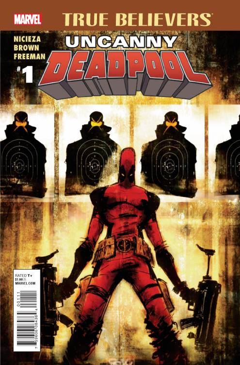 True Believers Uncanny Deadpool #1 () Marvel Comics Comic Book