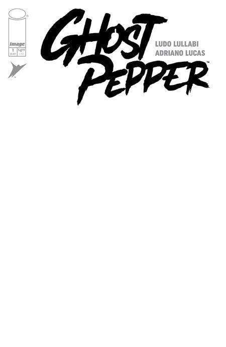 GHOST PEPPER #1 CVR G BLANK SKETCH VAR Image Comics Comic Book 2025
