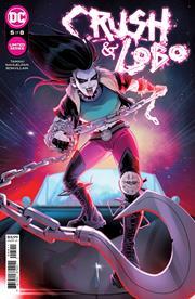 Crush & Lobo #5 (of 8) Cvr A Sweeney Boo DC Comics Comic Book