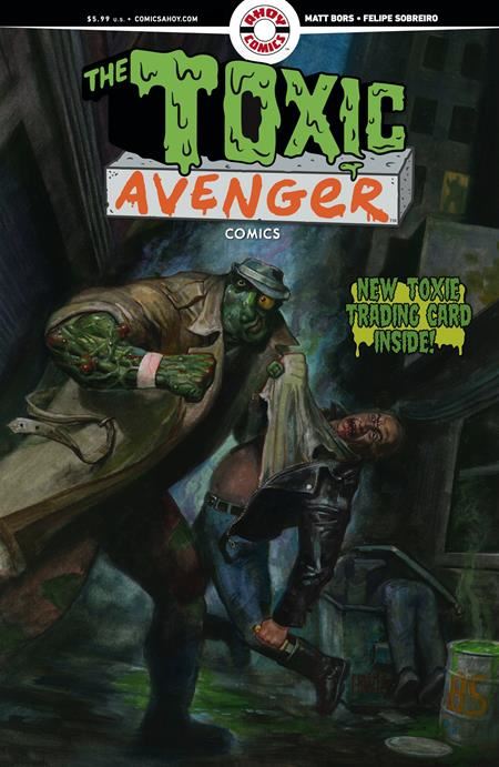 TOXIC AVENGER COMICS #2 CVR D FRED HARPER EXCLUSIVE TRADING CARD BY MATT BORS VAR (MR) Ahoy Comic Book 2025