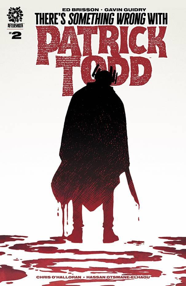 Theres Something Wrong With Patrick Todd #2 () Aftershock Comics Comic Book 2022