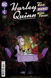 Harley Quinn The Animated Series The Eat Bang Kill Tour #3 (of 6) Cvr A Max Sarin (mr) DC Comics Comic Book