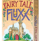 Fluxx: Fairy Tale Fluxx Board Game by Looney Labs