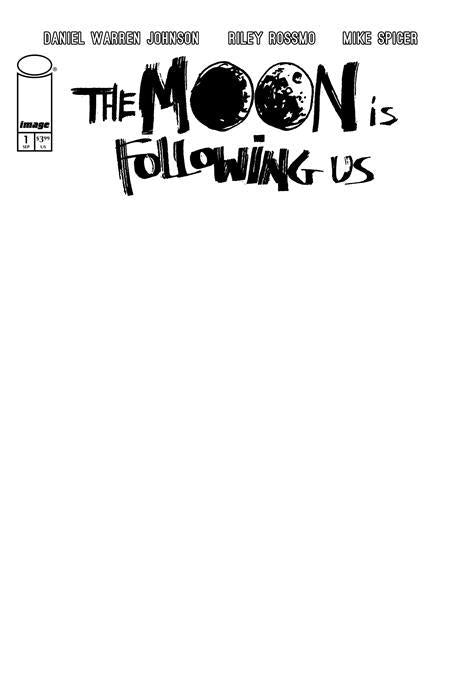 The Moon Is Following Us #1 (of 10) Cvr F Blank Sketch Var Image Comics Comic Book