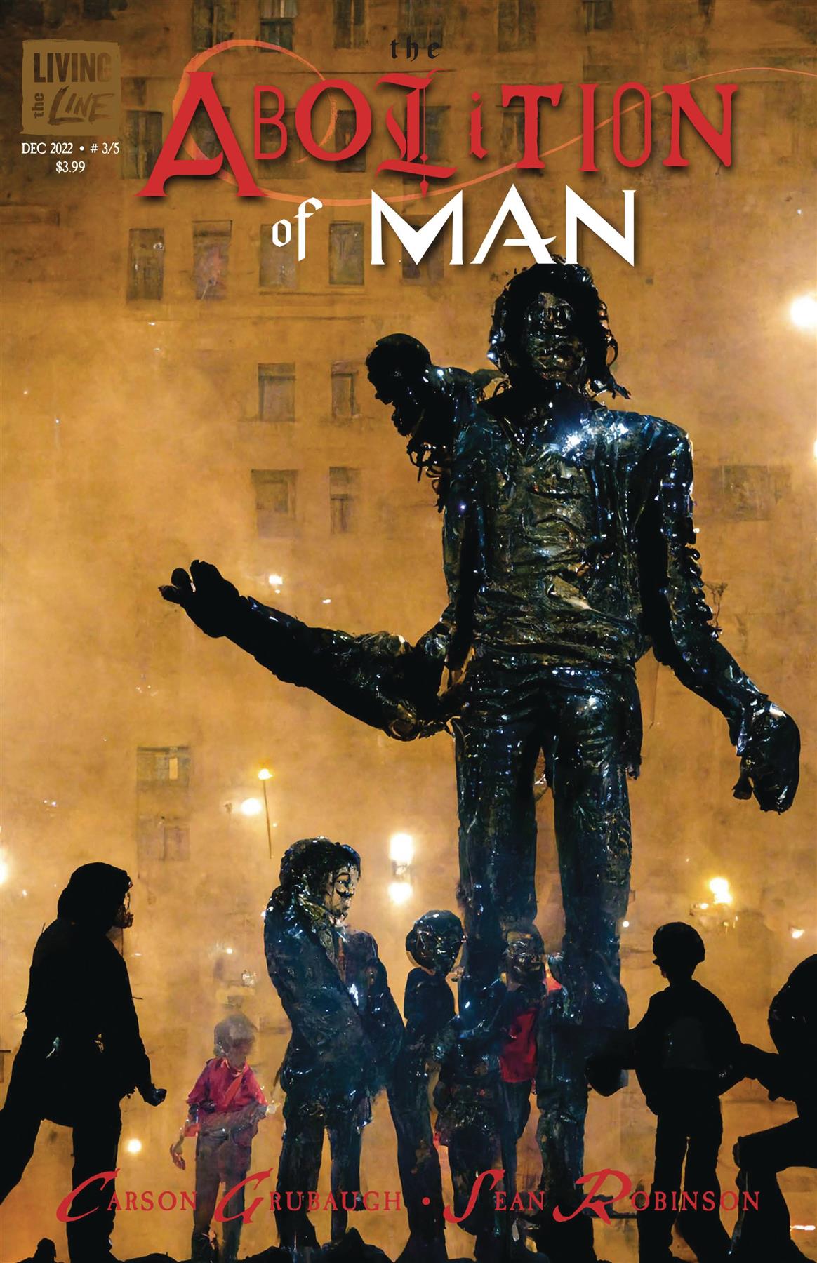 Abolition Of Man #3 () Living The Line Comic Book 2022