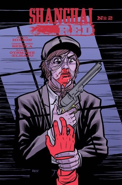 Shanghai Red #2 (Cvr B Wilson Iv) Image Comics Comic Book