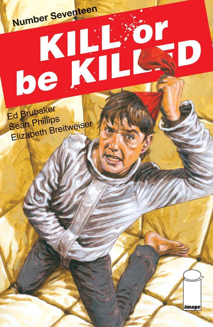 Kill Or Be Killed #17 (Cvr A Phillips) Image Comics Comic Book