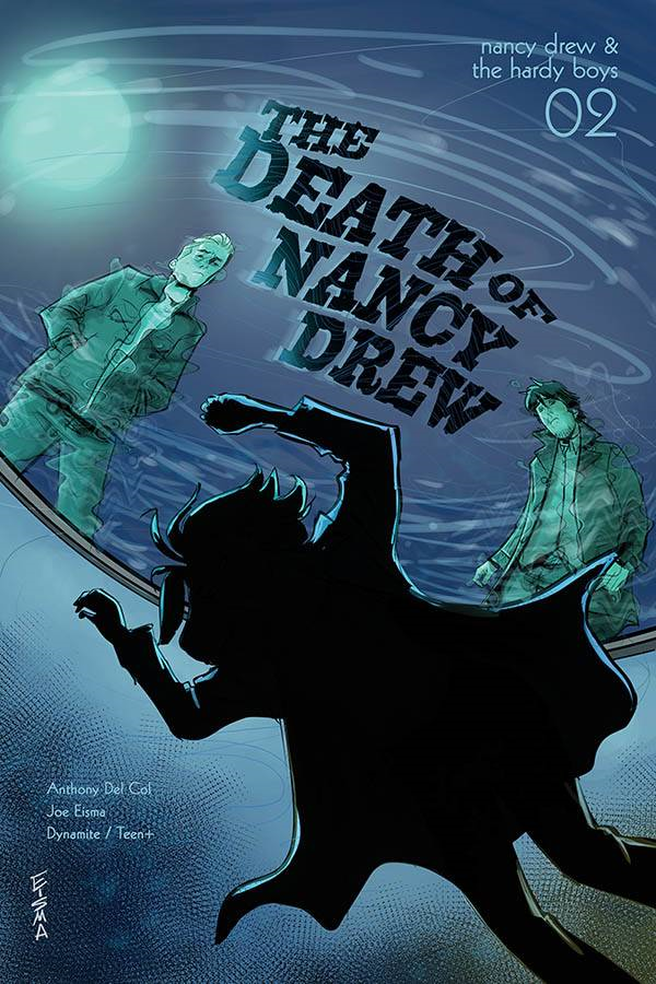 Nancy Drew & Hardy Boys Death Of Nancy Drew #2 (Cvr A Eisma) Dynamite Comic Book 2020