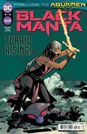 Black Manta #3 (of 6) Cvr A Valentine De Landro & Marissa Louise DC Comics Comic Book