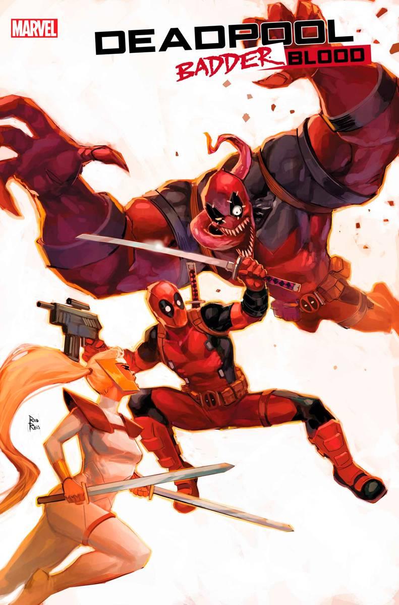 Deadpool Badder Blood #3 (Rod Reis Var) Marvel Prh Comic Book 2023