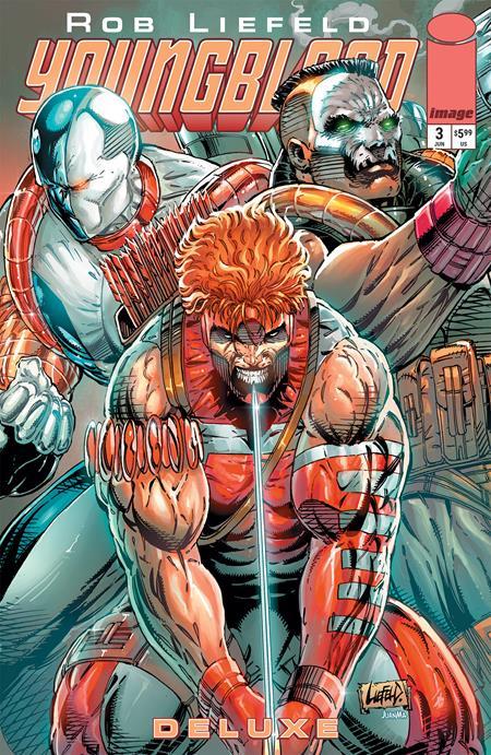 Youngblood Deluxe #3 Cvr B Rob Liefeld Foil Var Image Comics Comic Book