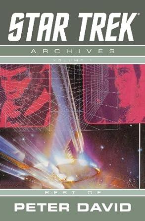 Star Trek Archives Volume 1: Best of Peter David David, Peter; Purcell, Gordon and Swan, Curt