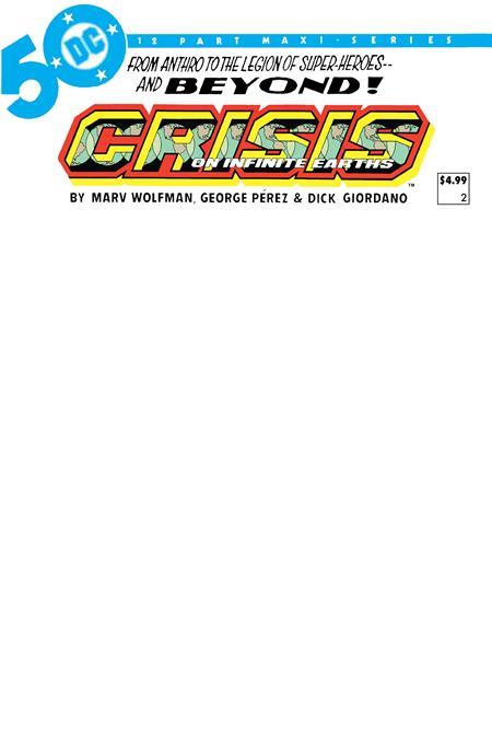 Crisis On Infinite Earths #2 (of 12) Facsimile Edition Cvr C Blank Var DC Comics Comic Book