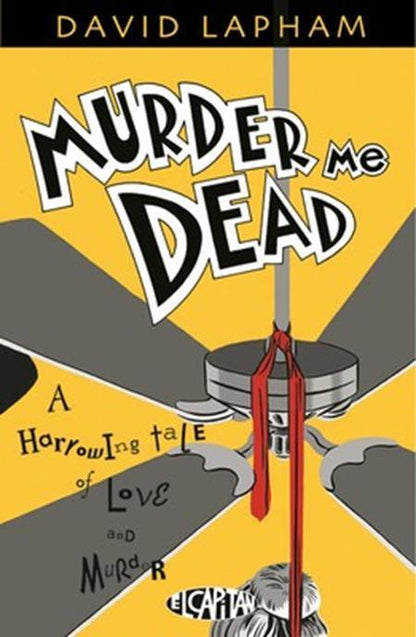 Murder Me Dead Vol 1 TP Image Comics 2014