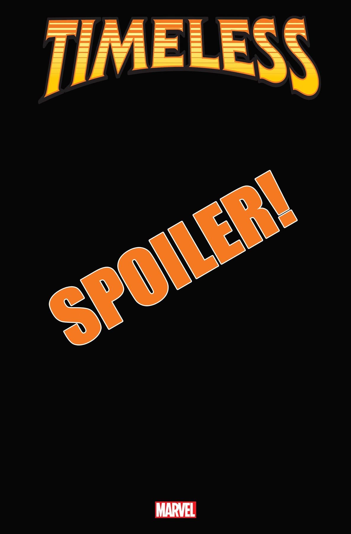 Timeless #1 Felipe Massafera Spoiler Var () Marvel Prh Comic Book 2023
