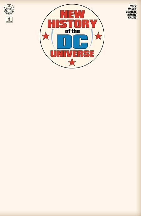NEW HISTORY OF THE DC UNIVERSE #1 (OF 4) CVR G BLANK CARD STOCK VAR  DC Comics Comic Book 2025