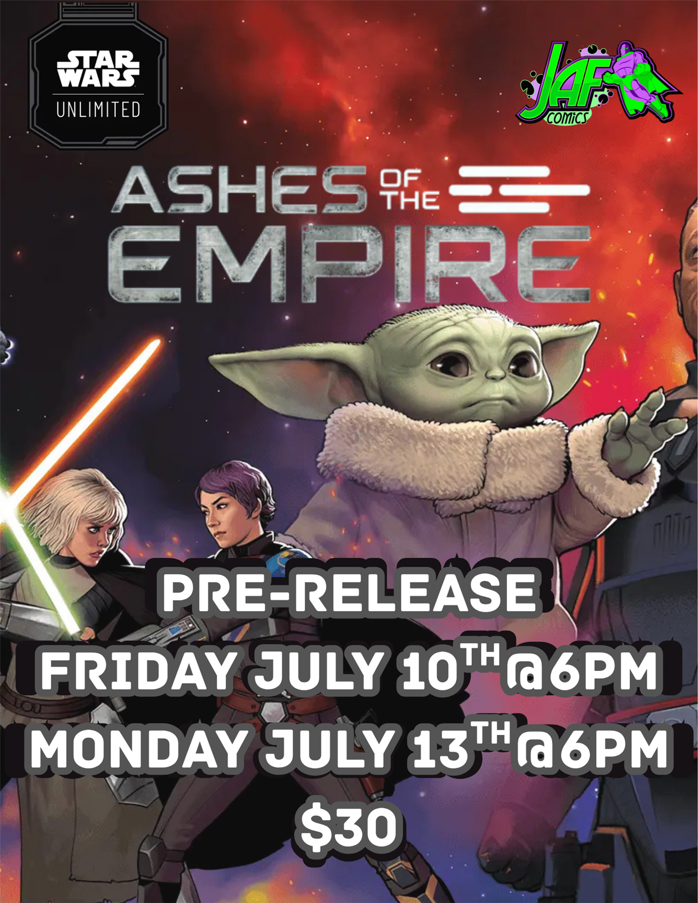 Star Wars Unlimited: Ashes of the Empire Pre-Release Monday 7/13/26 @6:00pm