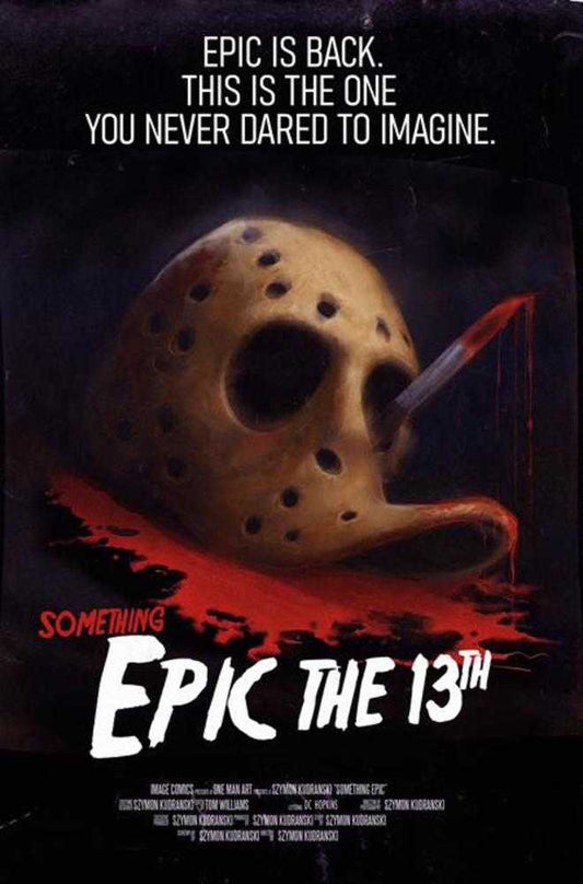 Something Epic #13 Cover C Szymon Kudranski Friday The 13 Th Homage Variant
