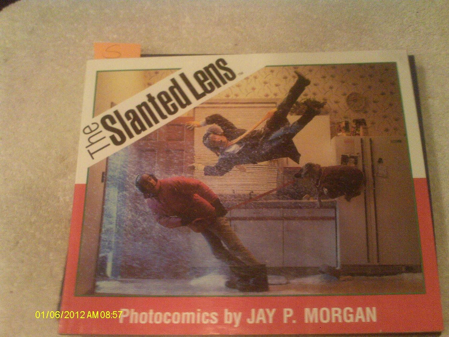 The Slanted Lens Morgan, Jay P. Aug 1997 General Publishing Group