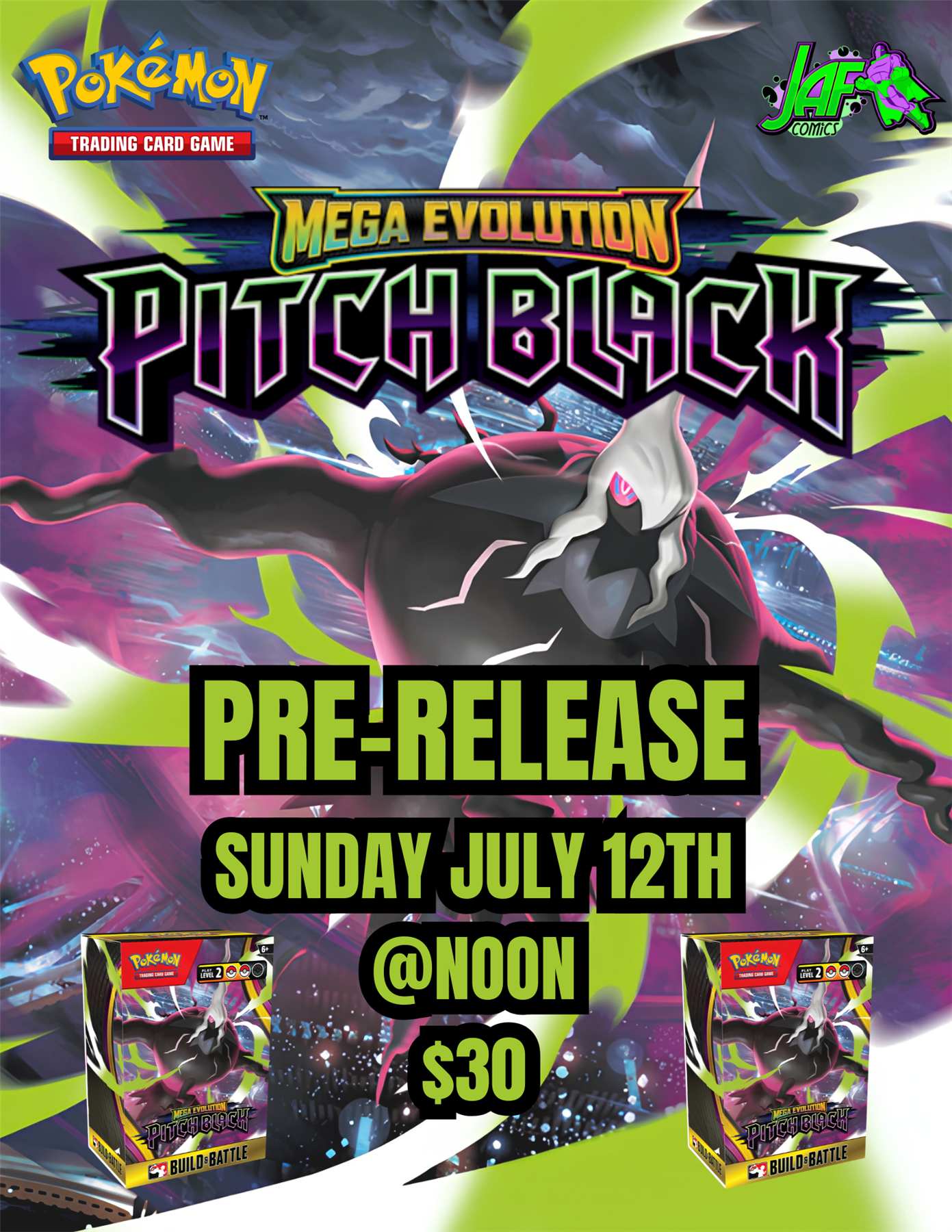 Pokémon: Pitch Black PreRelease Event Sunday July 12th, 2026 @ 12:00pm