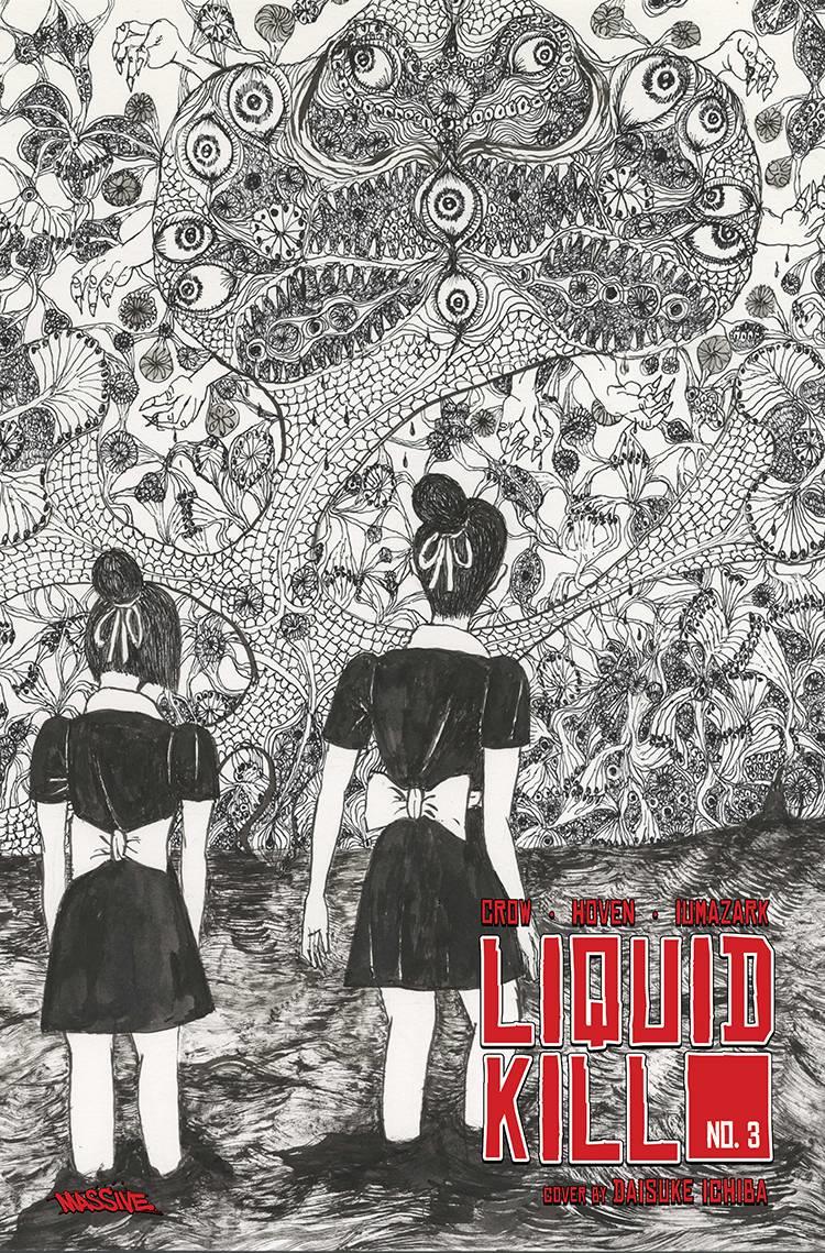 Liquid Kill Vol 2 #3 (of 4) Cvr B Ichiba (mr) Massive Comic Book