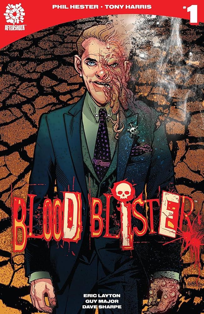 Blood Blister #1 () Aftershock Comics Comic Book