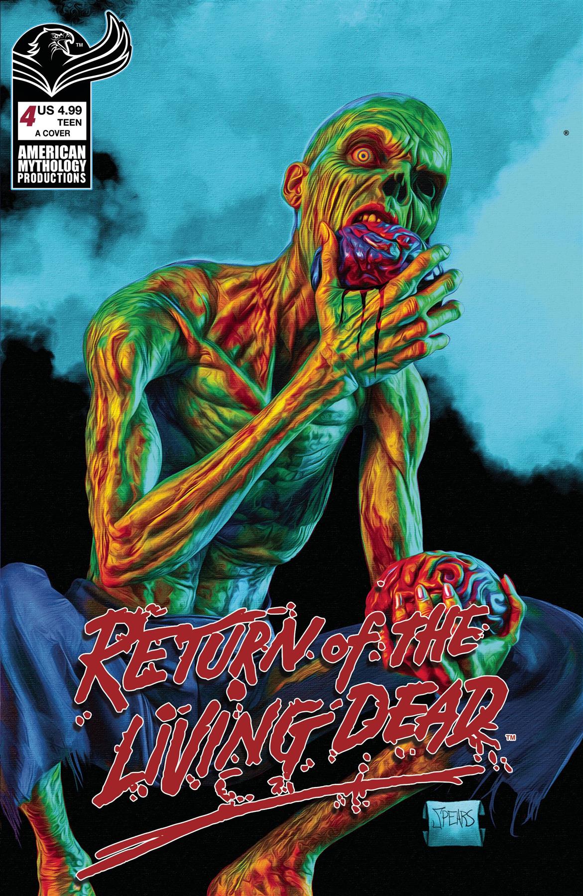 Return Of The Living Dead #4 Cvr A Spears Painted American Mythology Productions Comic Book