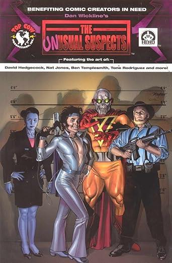 Unusual Suspects Wickline, Dan; Templesmith, Ben; Rodriguez, Tone; Jones, Nat; Moreno, Chris and and more!