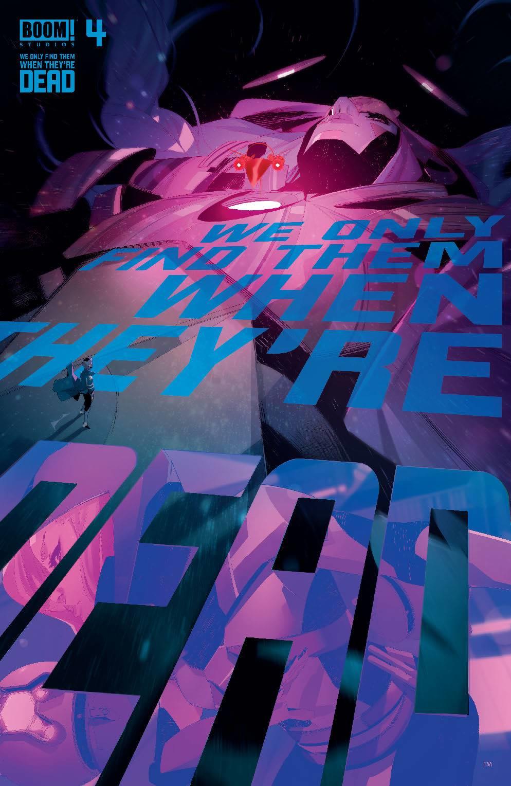 We Only Find Them When Theyre Dead #4 Cvr A Main (Cvr A Main) Boom! Studios Comic Book 2020