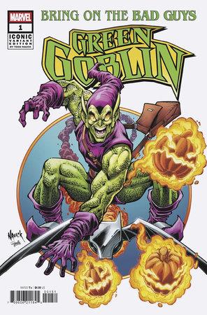 Bring On The Bad Guys Green Goblin #1 Todd Nauck Iconic Var  Marvel Prh Comic Book 2025