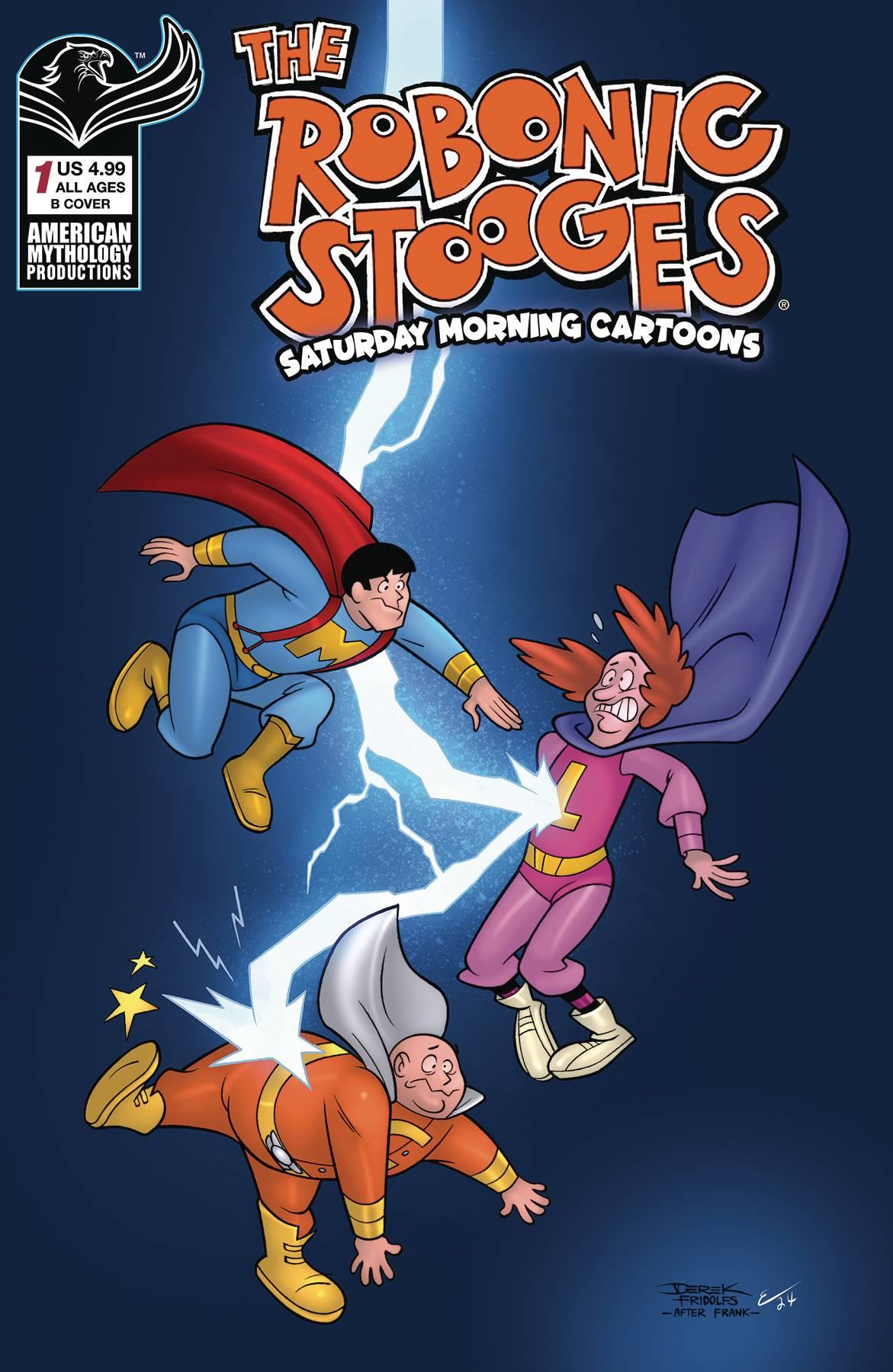 Robonic Stooges Saturday Morning Cartoons #1 Cvr B Fridolfs American Mythology Productions Comic Book