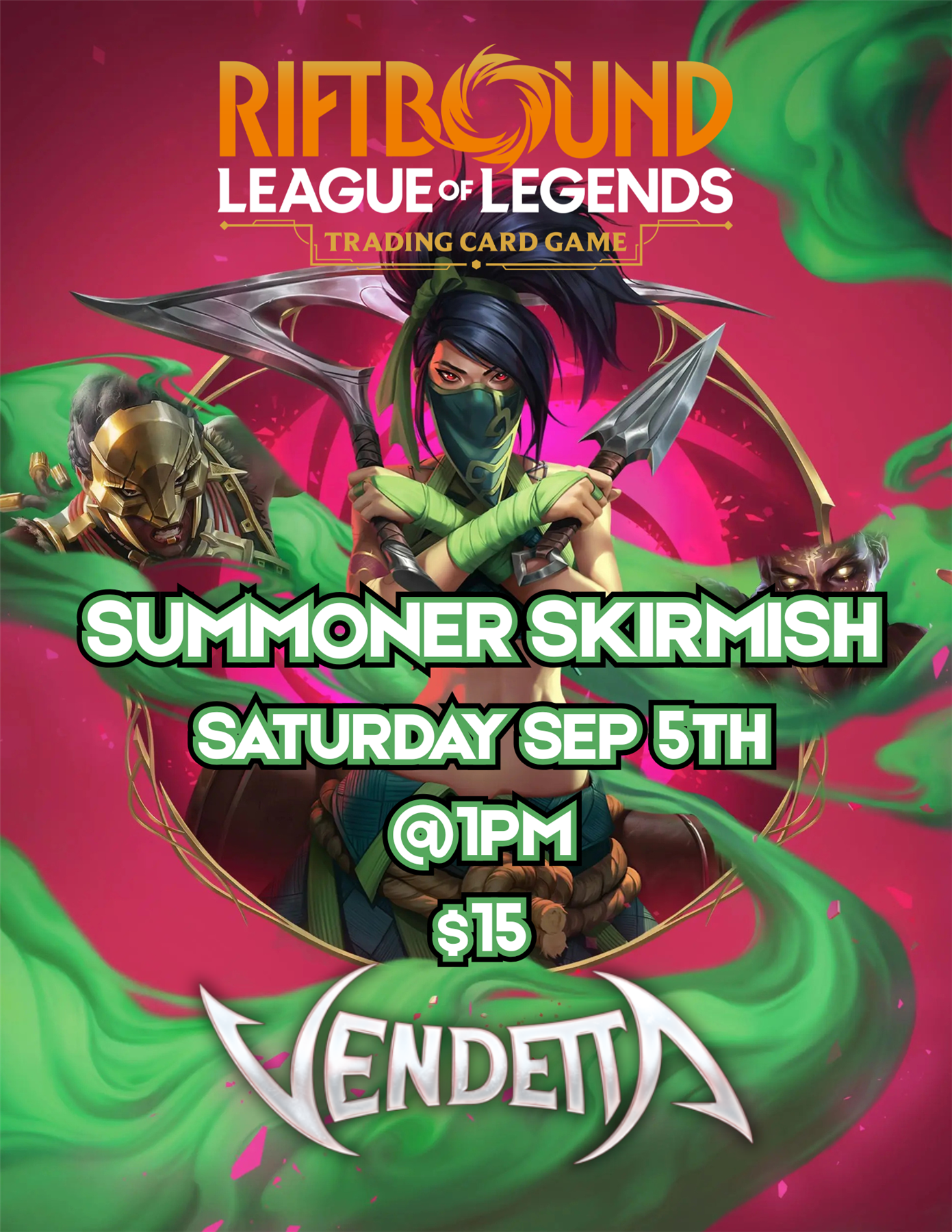Riftbound: Vendetta Summoner Skirmish I- Saturday 09/05/26  @ 1pm