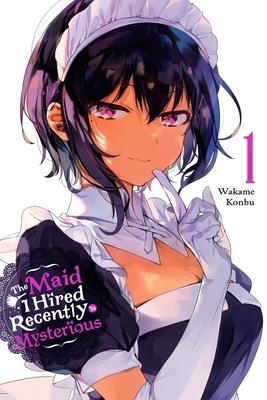 The Maid I Hired Recently is Mysterious Vol 1 Yen Press 2021 GN