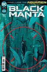Black Manta #4 (of 6) Cvr A Jorge Fornes DC Comics Comic Book