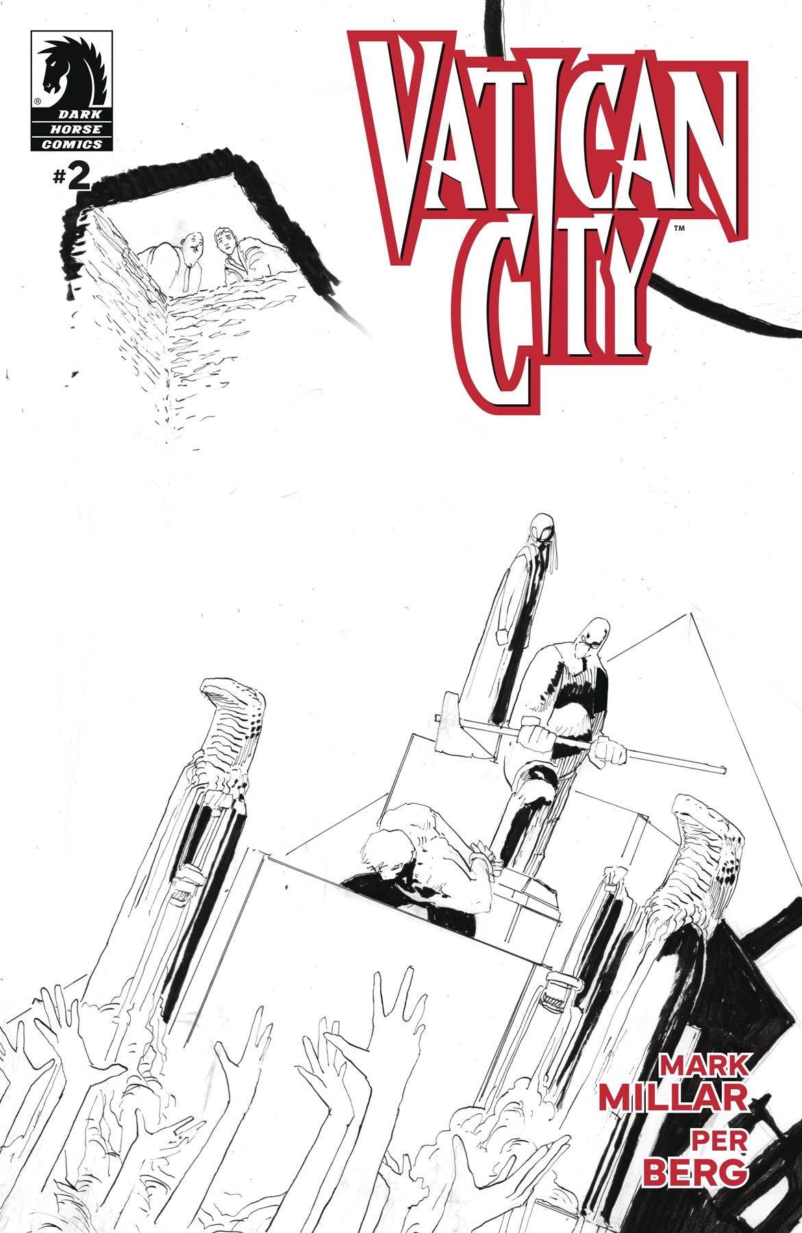 Vatican City #2 Cvr B Berg B&w Cvr B Berg B&w Dark Horse Prh Comic Book 2025