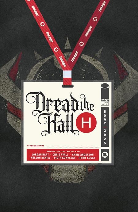 DREAD THE HALL H (ONE SHOT) CVR C INC 1:10 JORDAN HART VAR  Image Comics Comic Book 2025