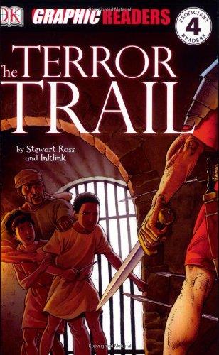 The Terror Trail (Dk Graphic Readers) Ross, Stewart