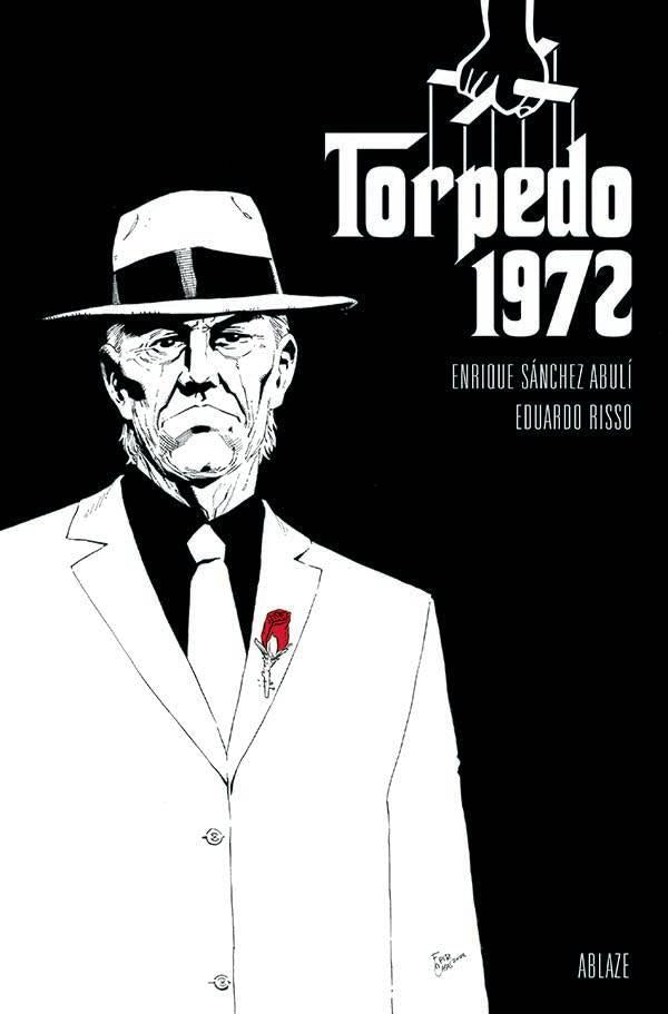Torpedo 1972 #1 Cvr C Fritz Casas Godfather Homage (mr) Ablaze Publishing Comic Book