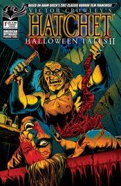 Victor Crowley Hatchet Halloween Tales Ii (Cvr B Carved Bonk) American Mythology Productions Comic Book 2020