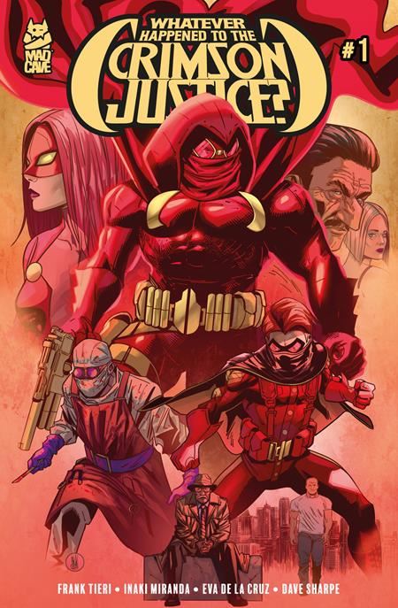 Whatever Happened To Crimson Justice #1 (of 5) Cvr A Inaki Miranda (mr) Mad Cave Studios Comic Book