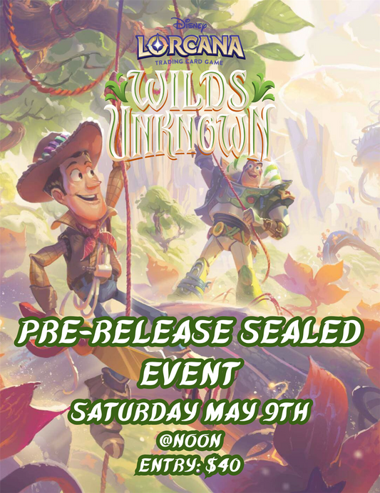 Lorcana Wilds Unknown Pre-Release Sealed Event 05/09/26 @ 12pm