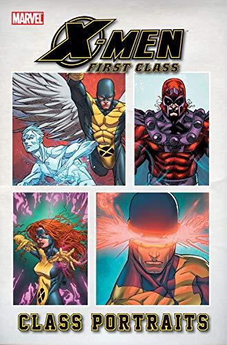 X-Men: First Class: Class Portraits Haspiel, Dean; Doe, Juan and Clevinger, Brian