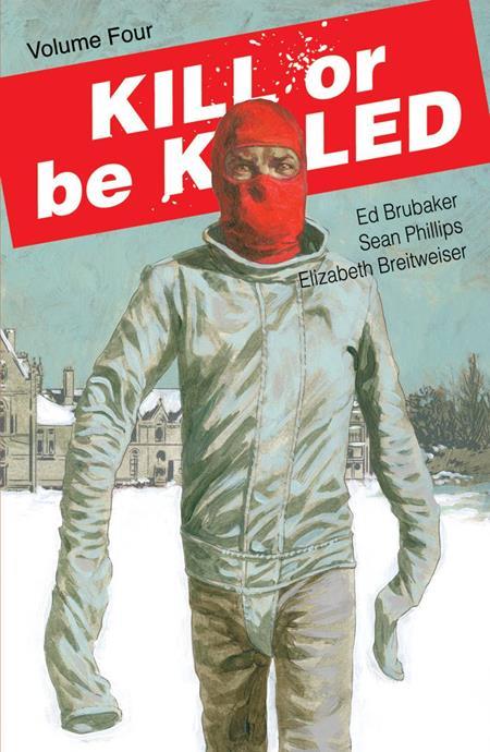 Kill or Be Killed Vol 4 TP Image Comics 2018