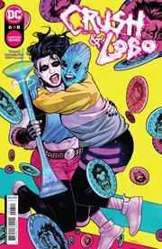 Crush & Lobo #6 (of 8) Cvr A Nick Robles DC Comics Comic Book
